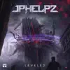Jphelpz - LEVELED- EP